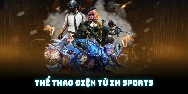 Esports mang đến các trải nghiệm giải trí đặc sắc nhất