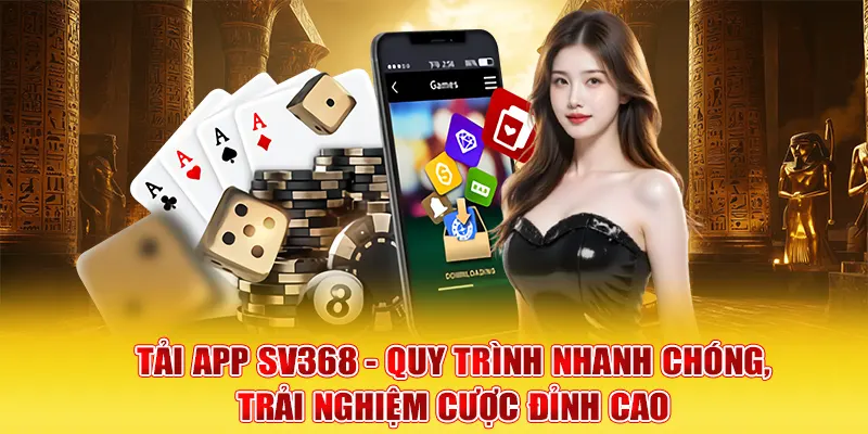 tải app sv368